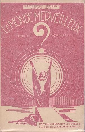 Seller image for Le monde merveilleux - Le spiritisme et ses diverses manifestations for sale by Pare Yannick