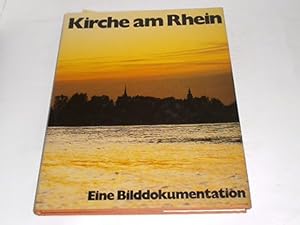 Immagine del venditore per Kirche am Rhein : e. Bilddokumentation. venduto da Der-Philo-soph