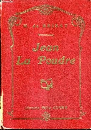 Seller image for JEAN LA POUDRE. for sale by Le-Livre