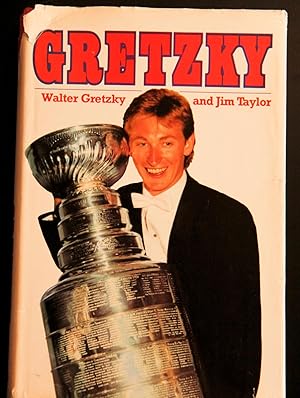 Seller image for Gretzky: From Backyard Rink to the Stanley Cup for sale by Mad Hatter Bookstore