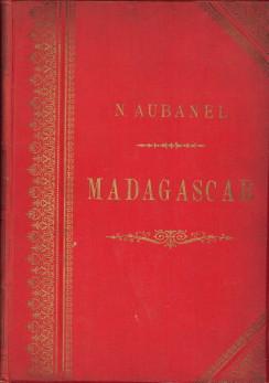 Imagen del vendedor de Madagascar. La France civilisatrice a la venta por Antiquariaat Parnassos vof