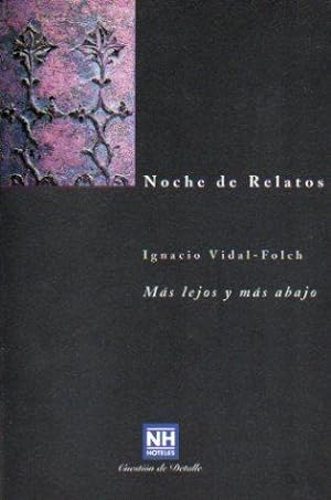 Imagen del vendedor de NOCHE DE RELATOS. 9. MS LEJOS Y MS ABAJO. a la venta por angeles sancha libros