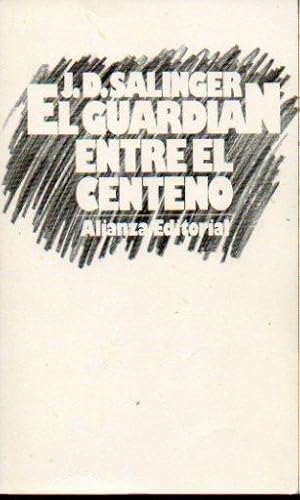 Immagine del venditore per EL GUARDIN ENTRE EL CENTENO. 19 ed. Trad. Carmen Criado. venduto da angeles sancha libros