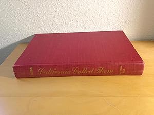Bild des Verkufers fr California called them:a saga of golden days and roaring camps. zum Verkauf von Back and Forth Books