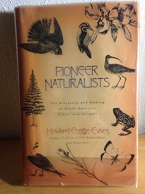 Pioneer Naturalists: The Discovery and Naming of North American Plants and Animals