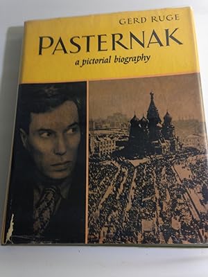 Pasternak: a Pictorial Biography