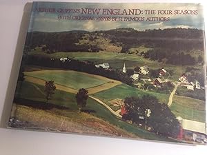 Seller image for Arthur Griffin's New England: The Four Seasons, with Original Essays By 51 Famous Authors. for sale by Back and Forth Books