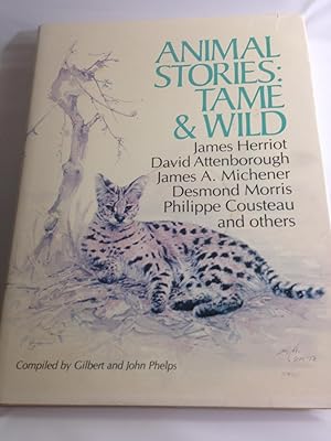 Seller image for Animal Stories: Tame and Wild. for sale by Back and Forth Books