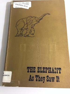 Immagine del venditore per The Elephant as They Saw it. venduto da Back and Forth Books