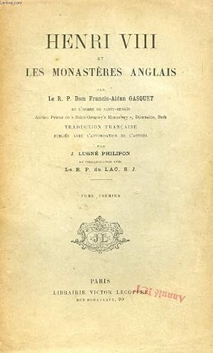 Imagen del vendedor de HENRI VIII ET LES MONASTERES ANGLAIS, 2 TOMES a la venta por Le-Livre
