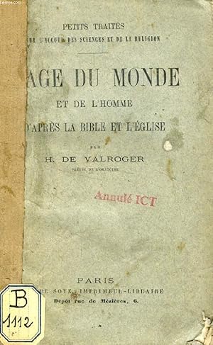 Seller image for L'AGE DU MONDE ET DE L'HOMME D'APRES LA BIBLE ET L'EGLISE for sale by Le-Livre