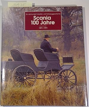 Immagine del venditore per Scania 100 Jahre. 1891 - 1991. Ein Jahrhundert Industrie- und Fahrzeuggeschichte. venduto da Antiquariat Trger