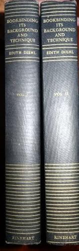 Bookbinding Its Background and Technique. Volumes I and II.