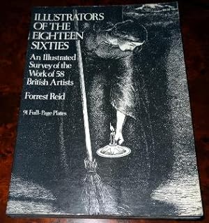 Illustrators of the Eighteen Sixties: An Illustrated Survey of the Work of 58 British Artists.