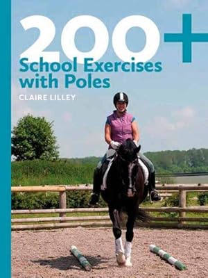 Imagen del vendedor de 200+ School Exercises With Poles a la venta por GreatBookPrices