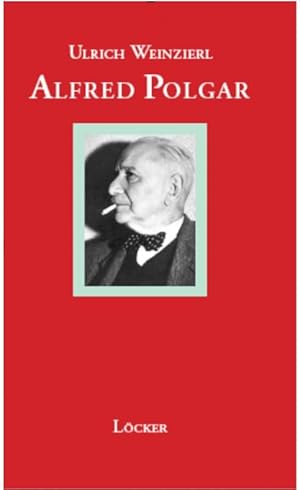 Alfred Polgar. Eine Biographie. Erweiterte Neuauflage der Ausgabe 1985