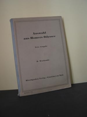 Seller image for Auswahl aus Homers Odyssee. Neue Ausg. B. Wortkunde for sale by Antiquariat-Fischer - Preise inkl. MWST