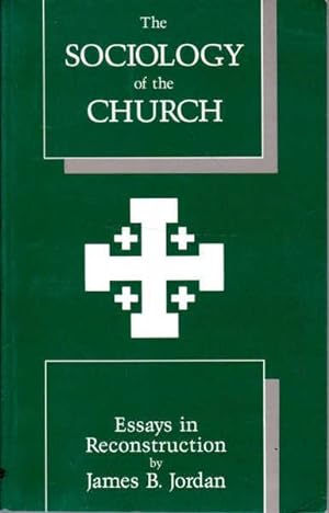 Seller image for The sociology of the church: Essays in reconstruction for sale by Goulds Book Arcade, Sydney