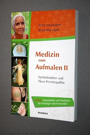 Medizin zum Aufmalen, Bd. 2. Symbolwelten und neue Homöopathie : Extra: Arbeitshilfen und Testlis...