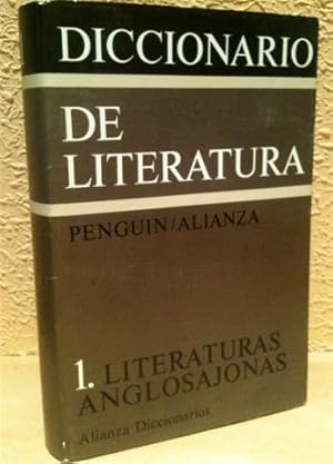 Diccionario de literatura Penguin-Alianza. 1. Literaturas anglosajonas.