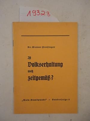 Bild des Verkufers fr Ist Volkserhaltung noch zeitgem? "Mein Standpunkt" - Sonderfolge 6 zum Verkauf von Galerie fr gegenstndliche Kunst