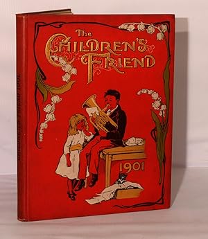 The Children's Friend Vol XLI. 1901.