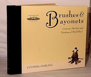 Imagen del vendedor de Brushes & Bayonets. Cartoons, Sketches and Paintings of World War I. a la venta por Kerr & Sons Booksellers ABA