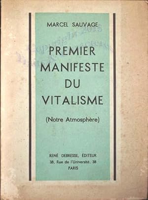 Premier manifeste du vitalisme.