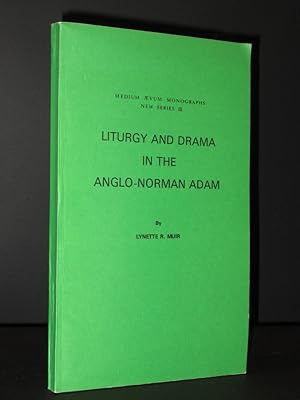 Seller image for Liturgy and Drama in the Anglo-Norman Adam : Medium Aevum Monographs New Series III [SIGNED] for sale by Tarrington Books