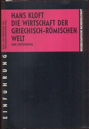 Seller image for Die Wirtschaft der griechisch-rmischen Welt. Eine Einfhrung. for sale by Antiquariat Dwal