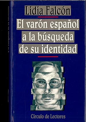 Seller image for EL VARON ESPAOL A LA BUSQUEDA DE SU IDENTIDAD for sale by Papel y Letras