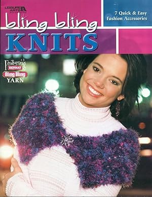 BLING BLING KNITS: 7 Quick & Easy Fashion Accessories (Leisure Arts #4128)