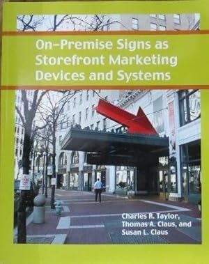 Immagine del venditore per On-Premise Signs As Storefront Marketing Devices and Systems venduto da Bookshop Baltimore