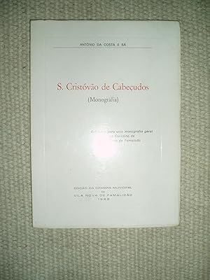 S. Cristóvão de Cabecudos : Subsídios para uma monografia geral do Concelho de Vila Nova de Famal...