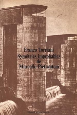 Seller image for Symtries improbables de Marcello Pietrantoni for sale by Di Mano in Mano Soc. Coop