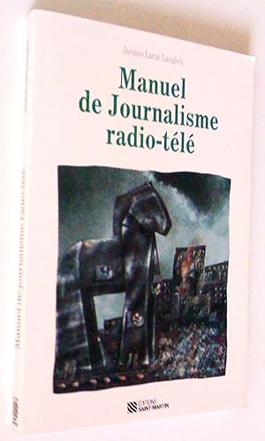 Image du vendeur pour Manuel de journalisme radio-tl mis en vente par Claudine Bouvier