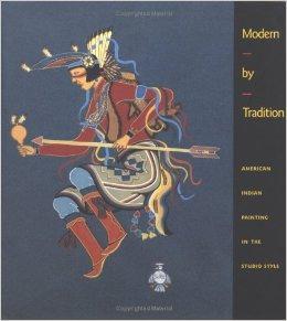 Bild des Verkufers fr Modern by Tradition: American Indian Painting in the Studio Style zum Verkauf von Monroe Street Books