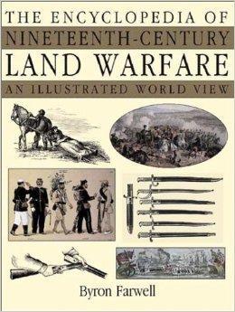 Imagen del vendedor de Encyclopedia of Nineteenth-Century Land Warfare, The: An Illustrated World View a la venta por Monroe Street Books