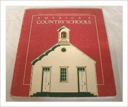 Imagen del vendedor de America's Country Schools a la venta por Monroe Street Books