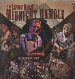 Immagine del venditore per Levon Helm Midnight Ramble, The venduto da Monroe Street Books