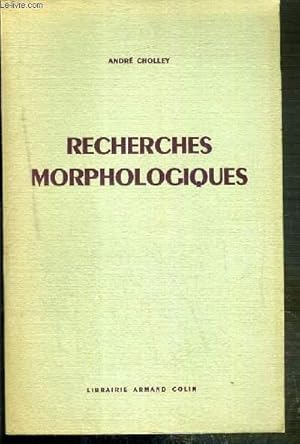 Seller image for RECHERCHES MORPHOLOGIQUES for sale by Le-Livre