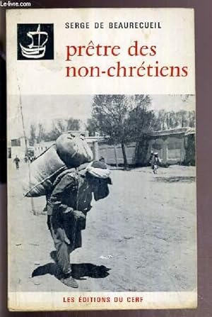 Imagen del vendedor de PRETRE DES NON-CHRETIENS / COLLECTION PAROLE ET MISSION N15. a la venta por Le-Livre