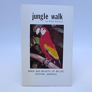 Jungle Walk: Birds and Beasts of Belize, Central America