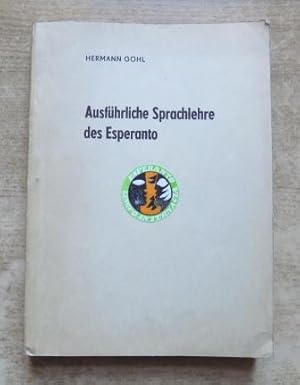 Ausführliche Sprachlehre des Esperanto - Lehr- und Nachschlagewerk für Fortgeschrittene. Photomec...