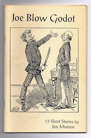 Seller image for Joe Blow Godot: 13 Short Stories for sale by Attic Books (ABAC, ILAB)