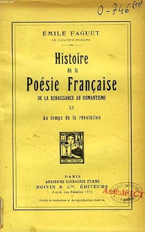 Seller image for HISTOIRE DE LA POESIE FRANCAISE DE LA RENAISSANCE AU ROMANTISME, TOME XI, AU TEMPS DE LA REVOLUTION for sale by Le-Livre
