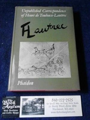 Unpublished Correspondence of Henri de Toulouse-Lautrec