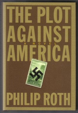 Bild des Verkufers fr The Plot Against America - 1st Edition/1st Printing zum Verkauf von Books Tell You Why  -  ABAA/ILAB