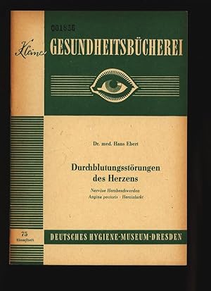 Bild des Verkufers fr Durchblutungsstrungen des Herzens. Deutsches Hygene Museum Dresden - Einzelheft 75 . zum Verkauf von Antiquariat Bookfarm