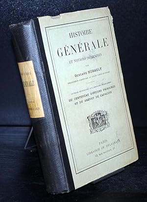 Seller image for Histoire generale en quarante-cinq tableaux. Notions sommaires. Par Gustave Hubault. for sale by Antiquariat Kretzer